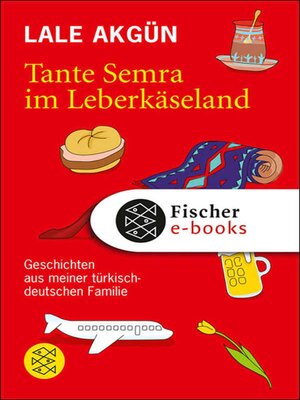 cover image of Tante Semra im Leberkäseland